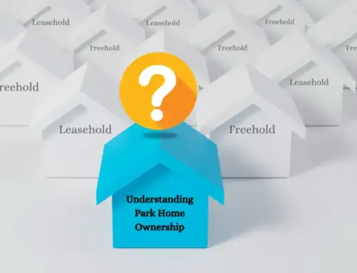 Are Park Homes Leasehold or Freehold? What Every Buyer Should Know